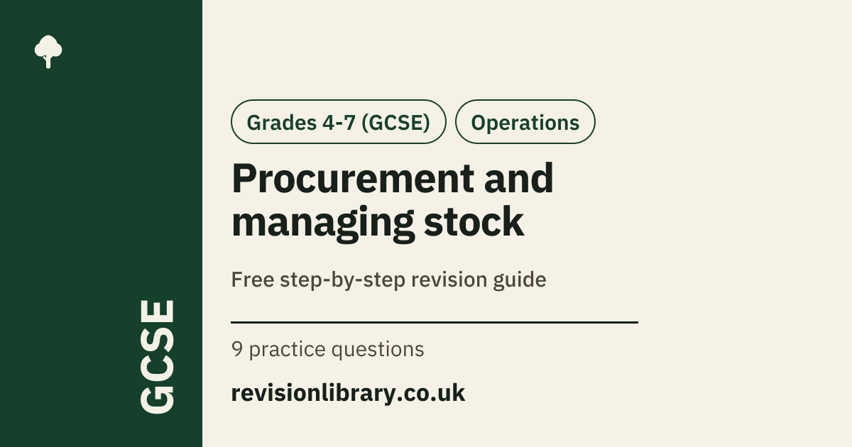 Procurement and managing stock: Definition & Examples | GCSE Business