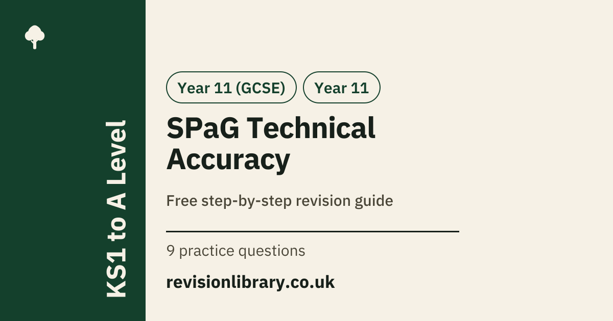 SPaG Technical Accuracy: Definition & Examples | English