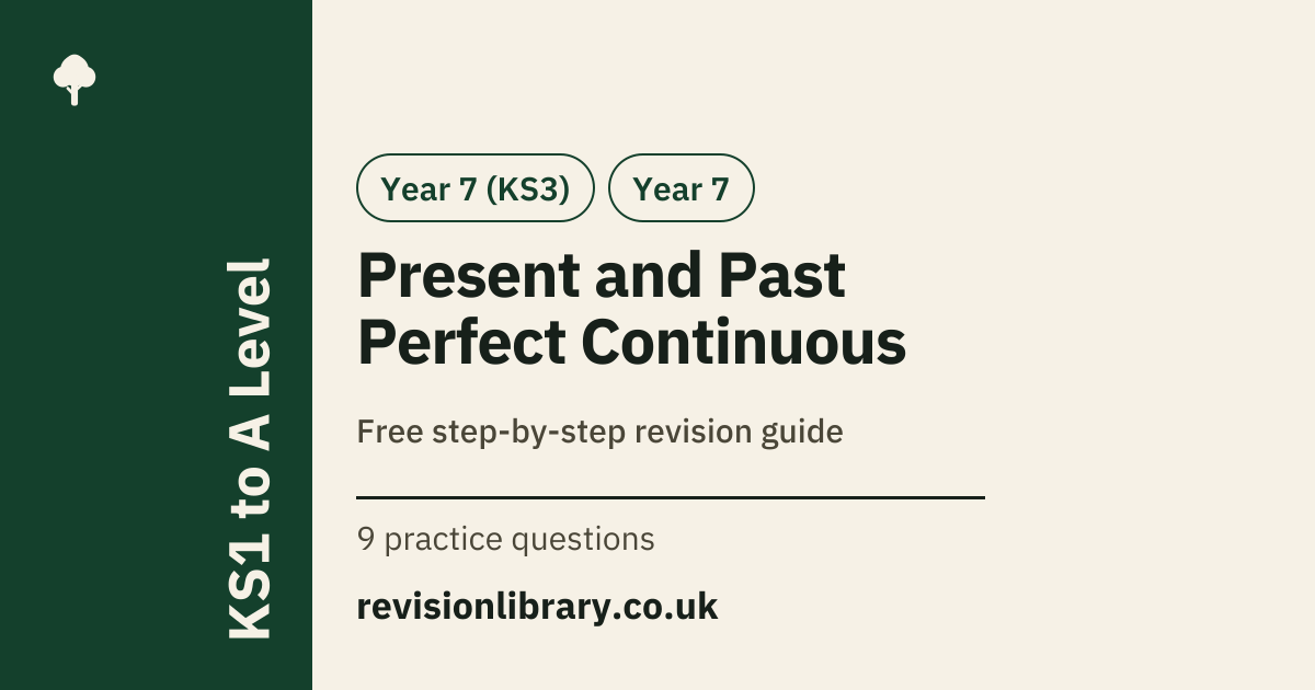 Present and Past Perfect Continuous: Definition & Examples | English