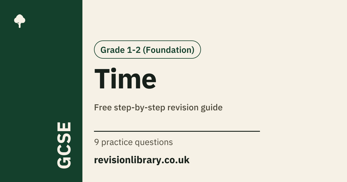 Time: Definition, Examples & Exam Questions | GCSE Maths