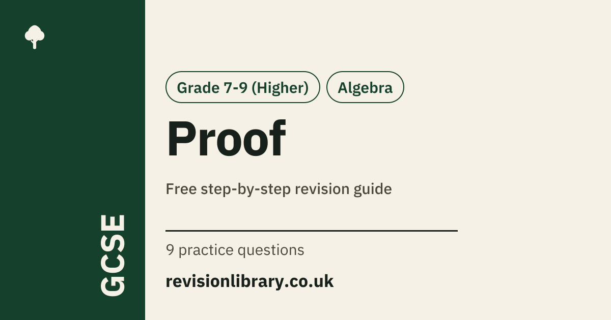 Proof: Definition, Examples & Exam Questions | GCSE Maths